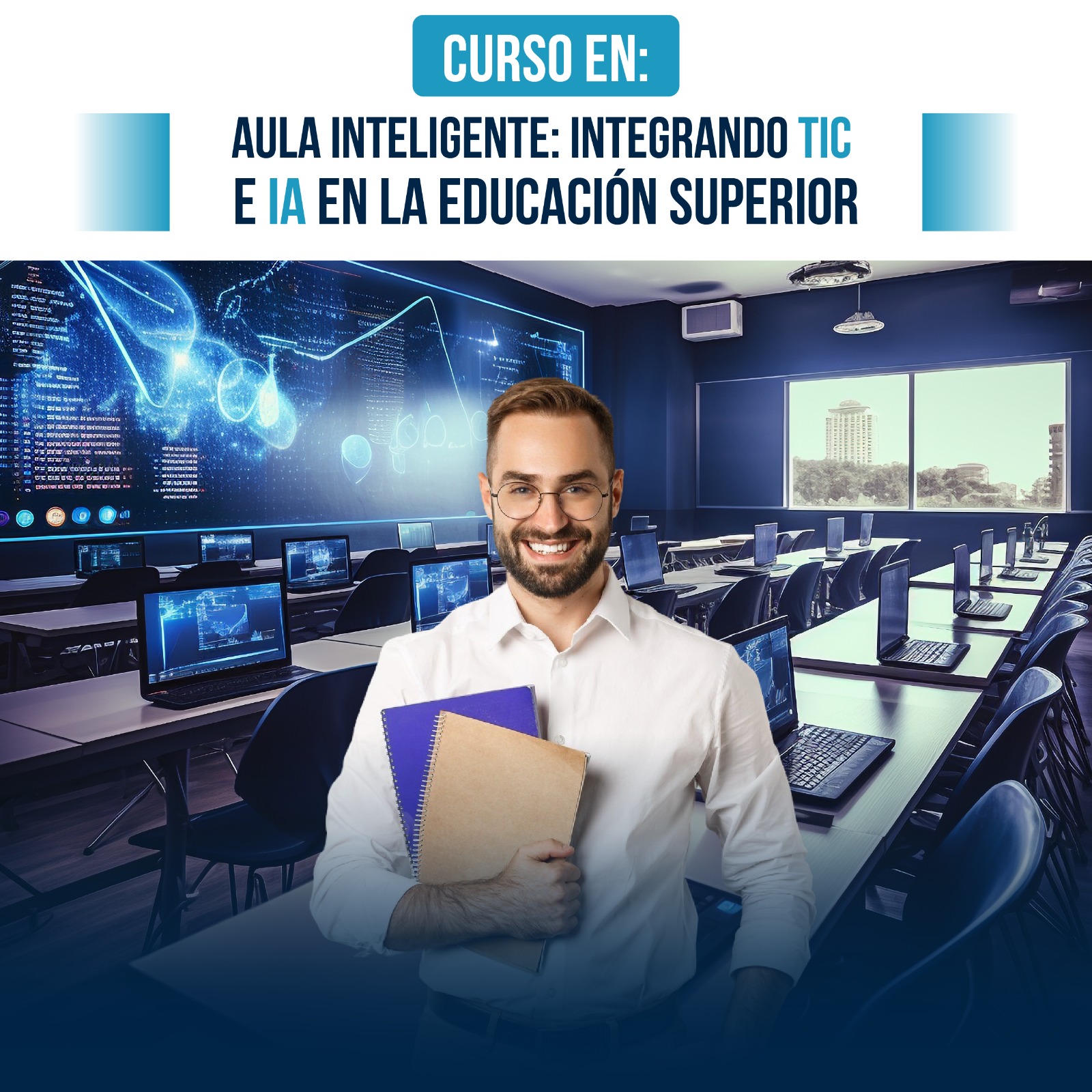 Portada del evento En Aula Inteligente Integrando TIC e IA en la Educación Superior