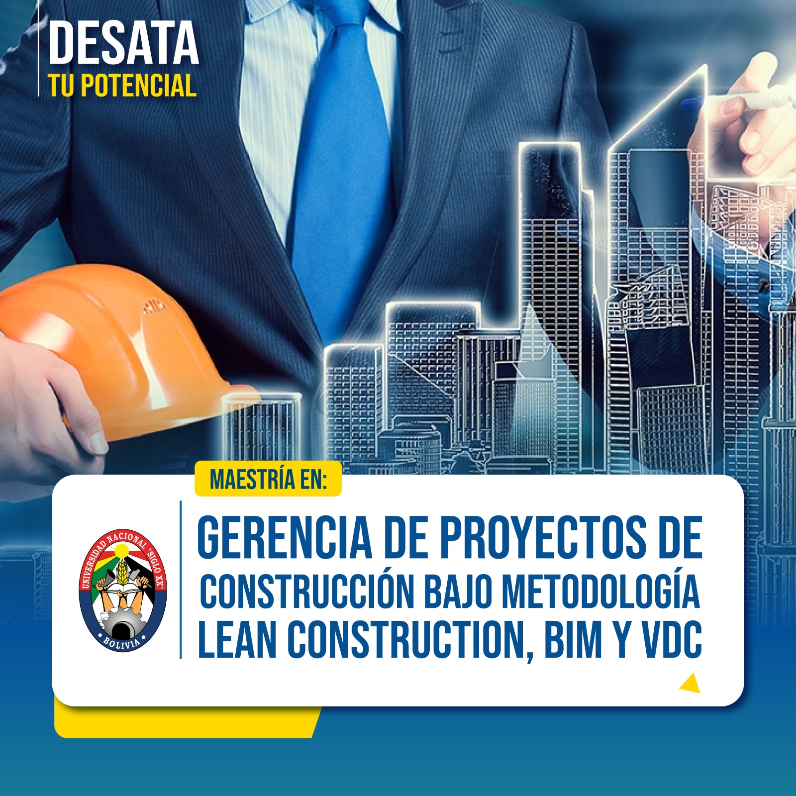 Maestría MAESTRÍA EN GERENCIA DE PROYECTOS DE CONSTRUCCIÓN BAJO METODOLOGÍA LEAN CONSTRUCTION, BIM Y VDC
