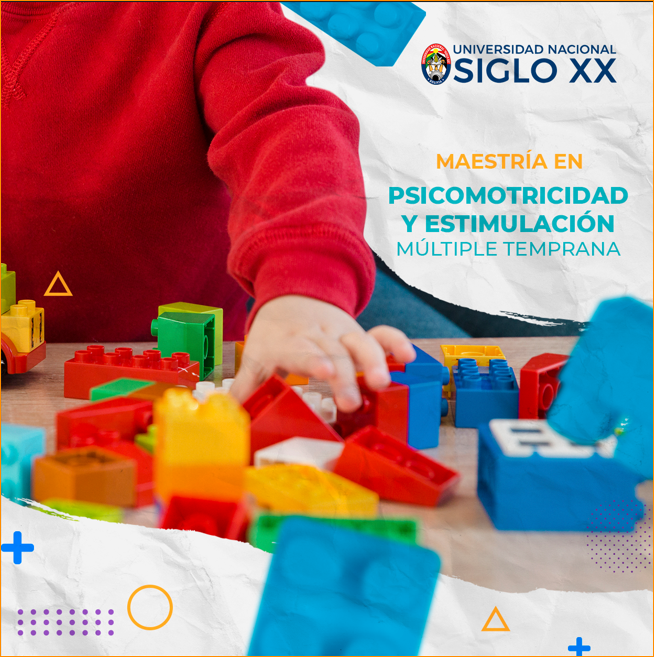 Maestría MAESTRÍA EN PSICOMOTRICIDAD Y ESTIMULACIÓN MÚLTIPLE TEMPRANA
