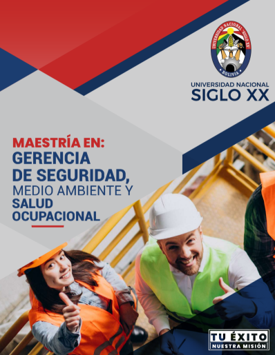 Maestría MAESTRÍA EN GERENCIA DE SEGURIDAD, MEDIO AMBIENTE Y SALUD OCUPACIONAL