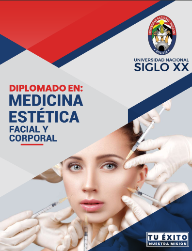 Diplomado DIPLOMADO EN MEDICINA ESTÉTICA FACIAL Y CORPORAL