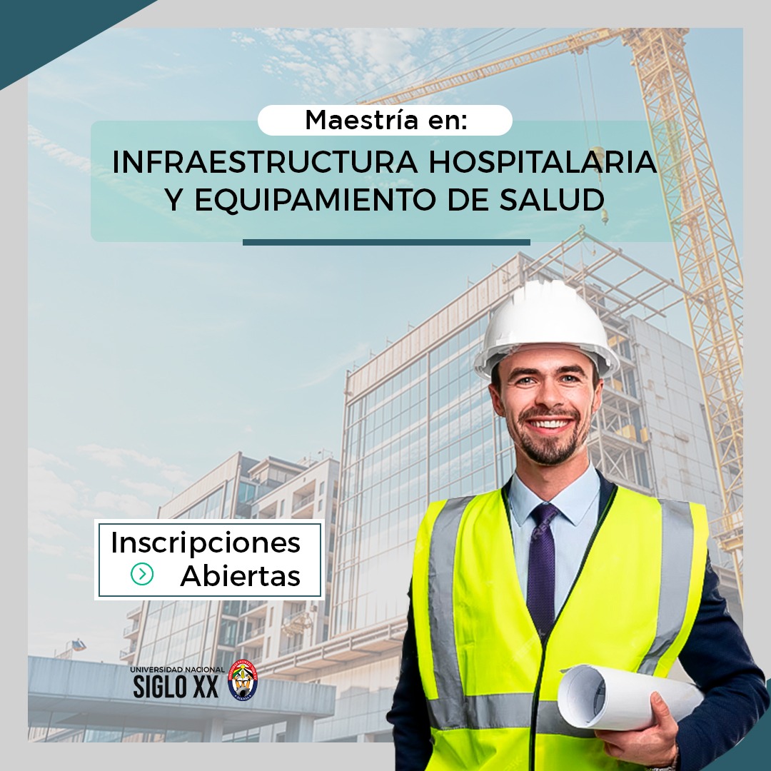 Maestría En Infraestructura Hospitalaria Y Equipamiento En Salud