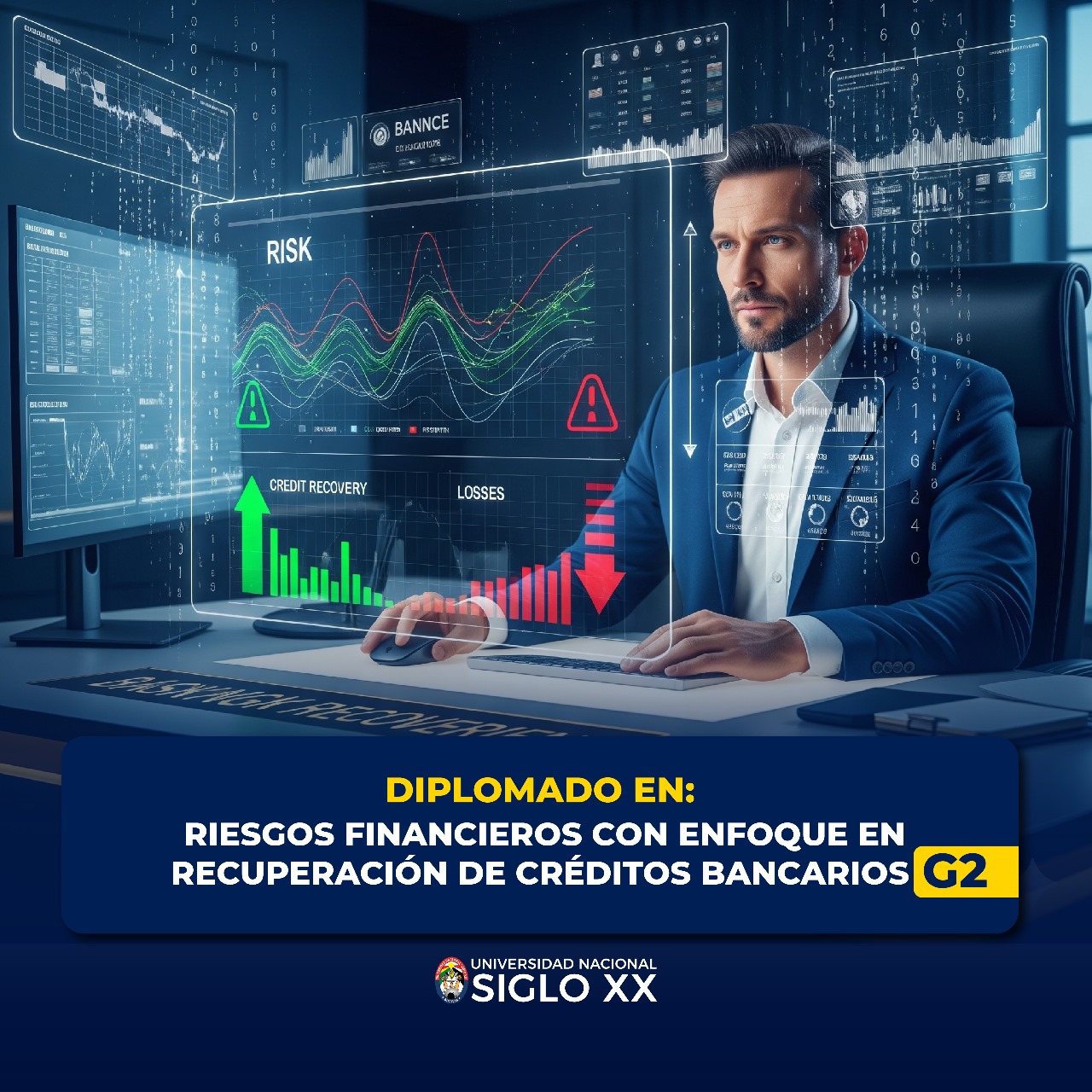 Diplomado DIPLOMADO EN RIESGOS FINANCIEROS CON ENFOQUE EN RECUPERACIÓN DE CRÉDITOS BANCARIOS